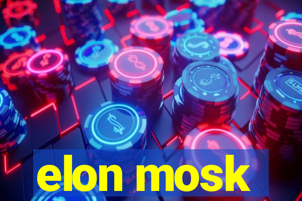 elon mosk